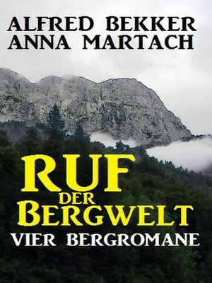 cover image of Ruf der Bergwelt